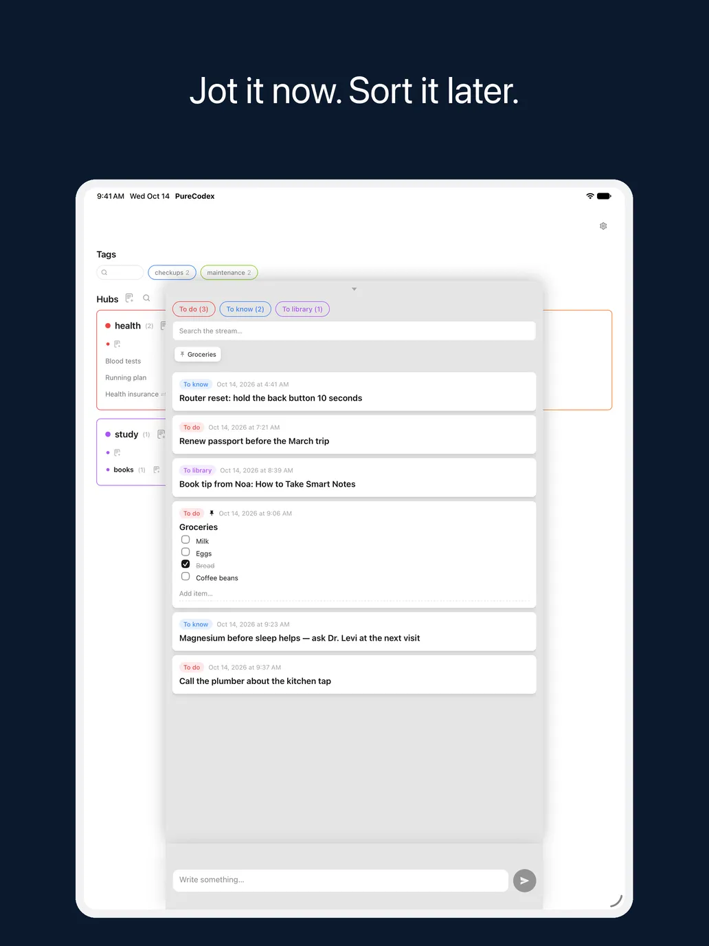 Jot it now. Sort it later. The capture stream on iPad.